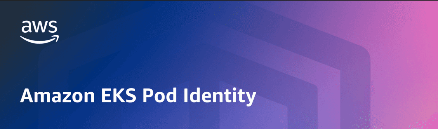 AWS: EKS Pod Identity feature , a better approach compared to IRSA