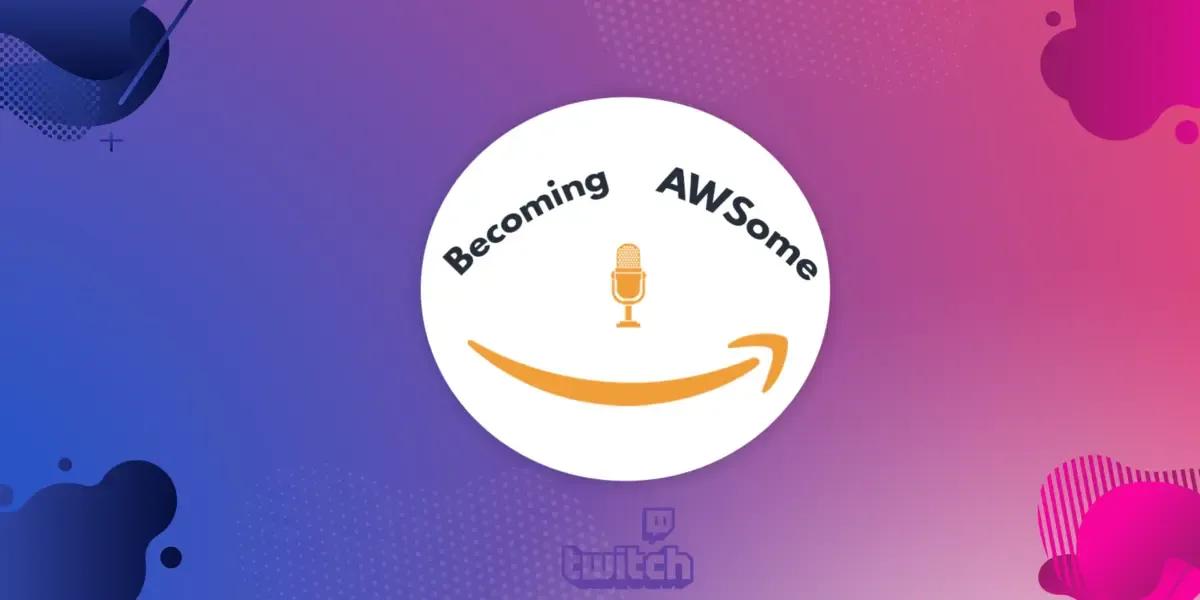 Becoming AWSome Featuring Swapnil Singh, Solution Architect, GovTech
