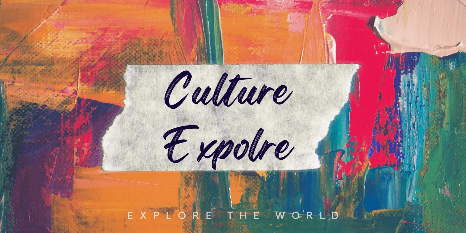 Culture Explore