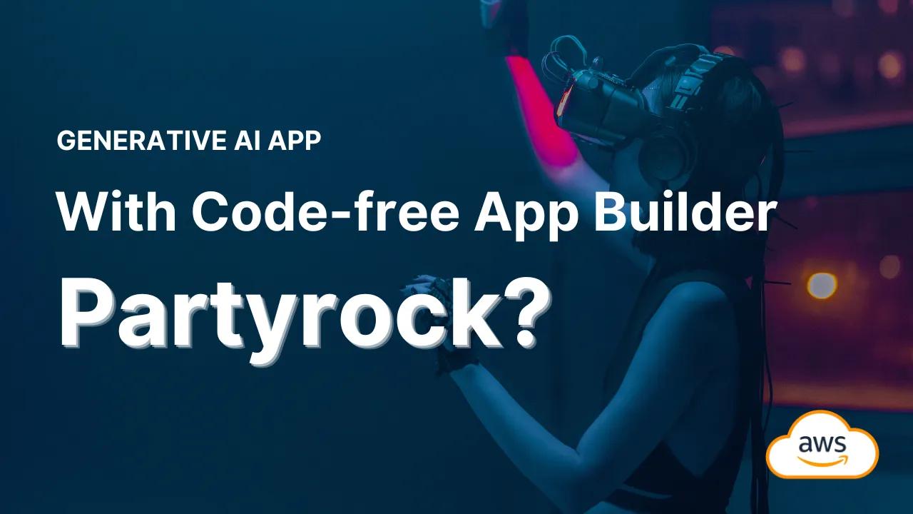 Hacking Science Learning: A Gen AI App Building with PartyRock!