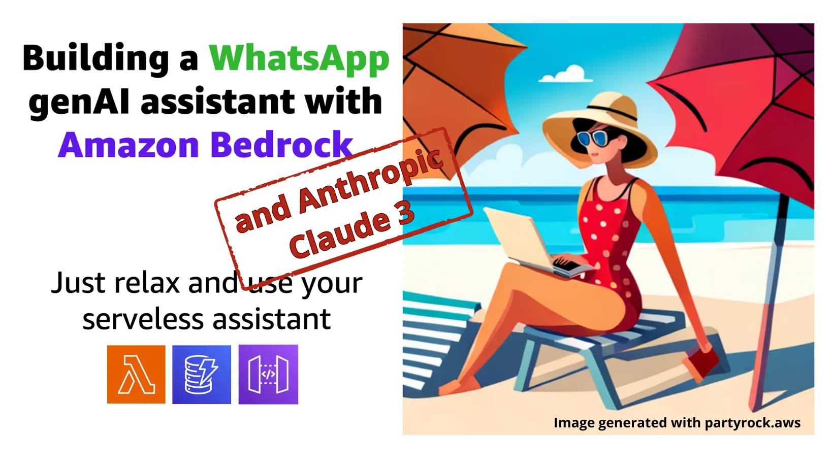 Building a WhatsApp genAI Assistant with Amazon Bedrock and Claude 3