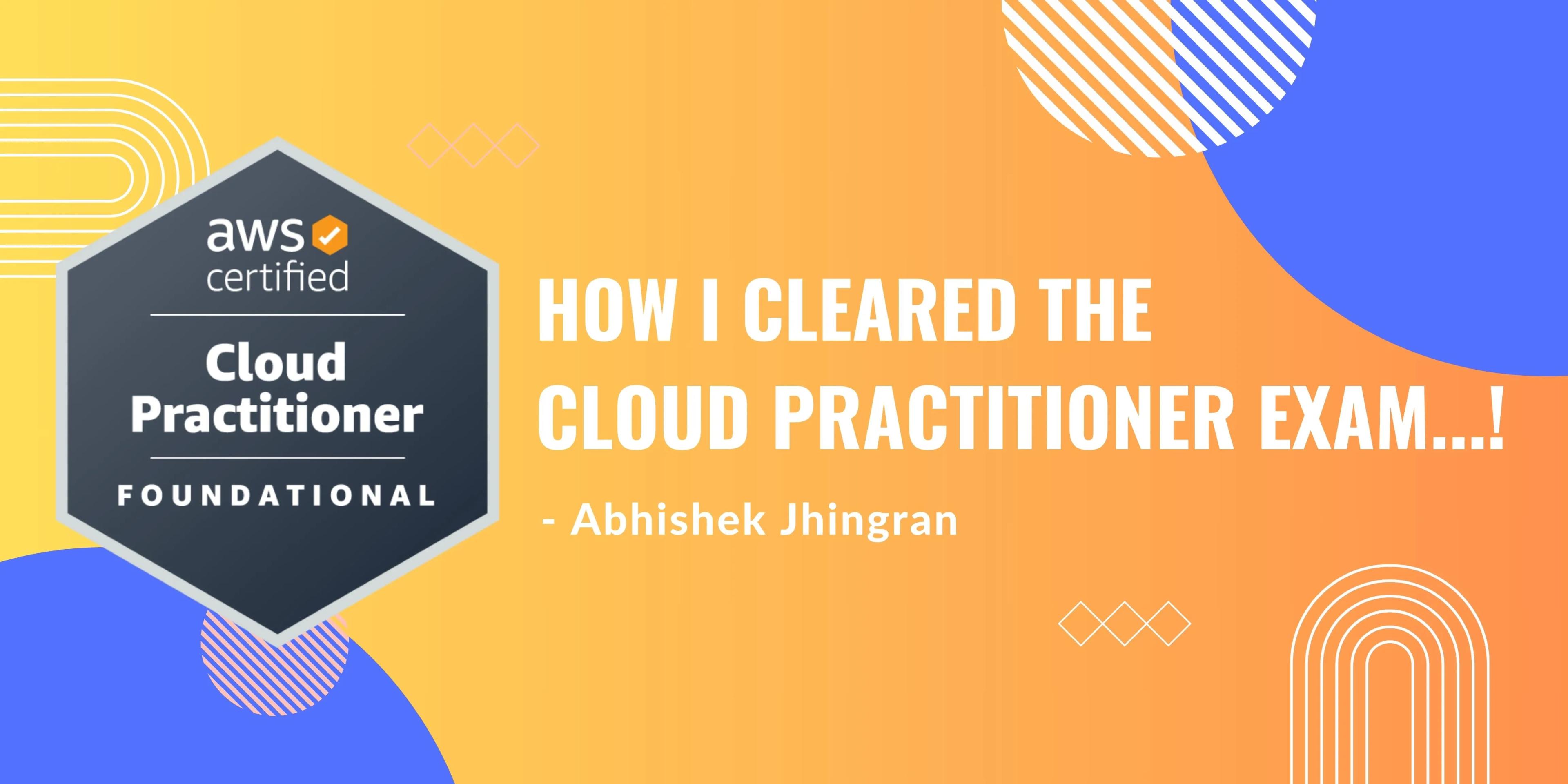 AWS Cloud Practitioner: How I Got Certified in 7 Days
