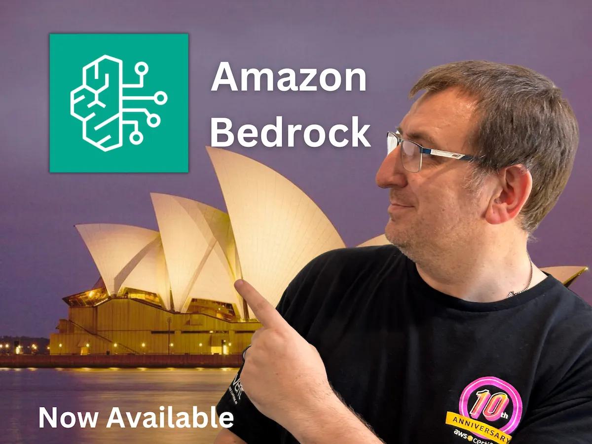 Bedrock in Sydney (GA) - Live from AWS Sydney Summit