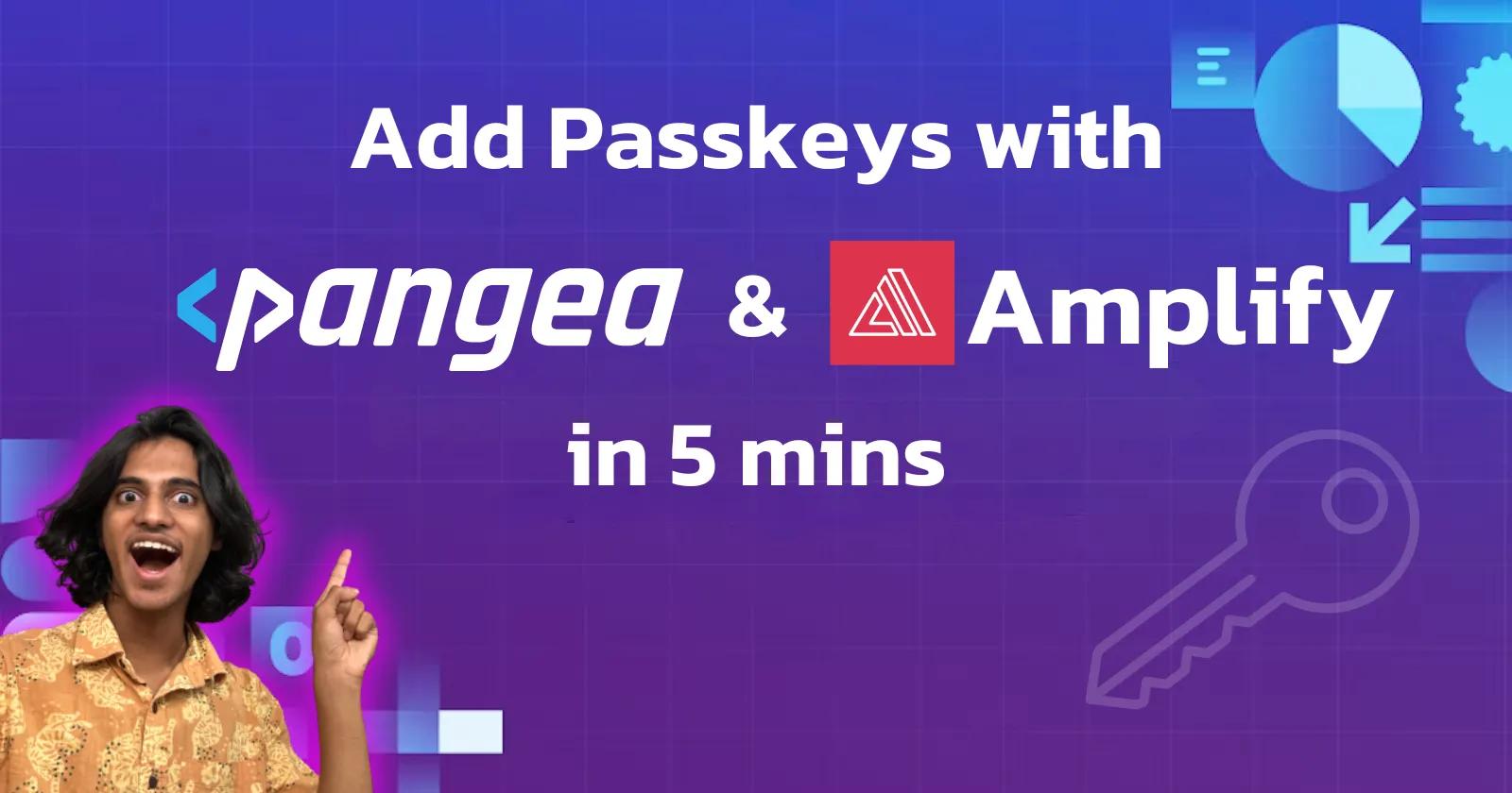 Add "Login with Passkeys" to your AWS Amplify app in <5 mins