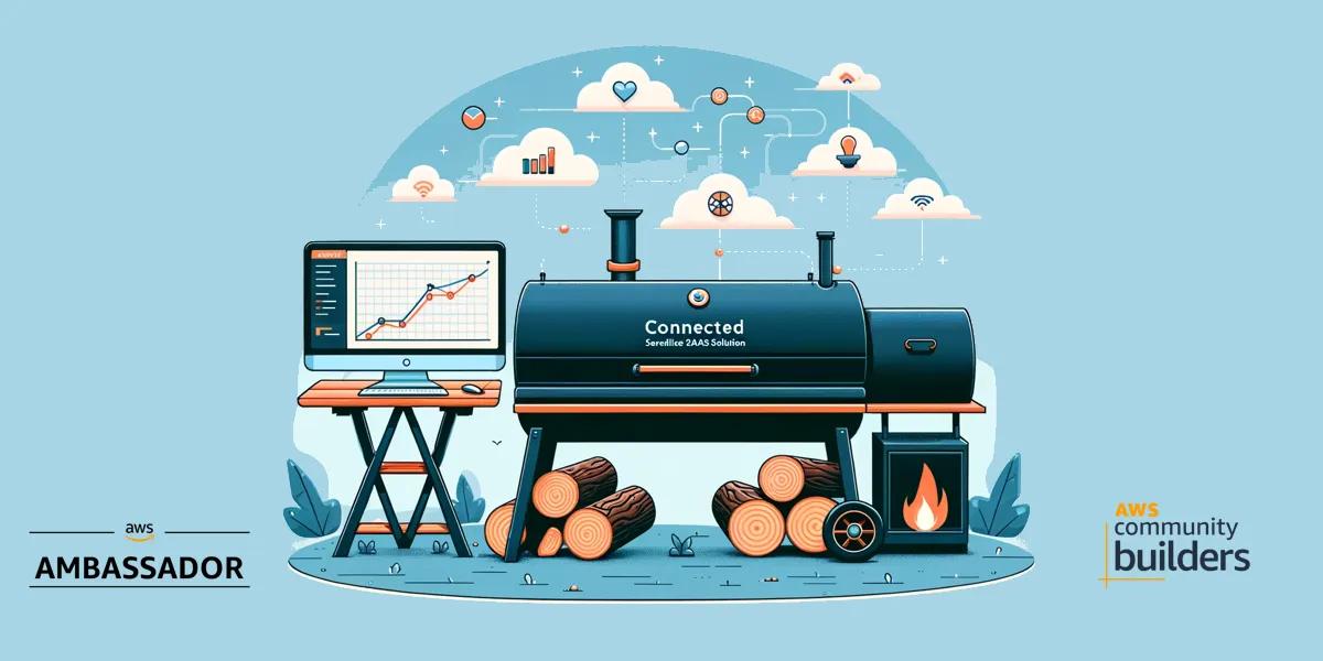 Building a serverless connected BBQ as SaaS - Part 1