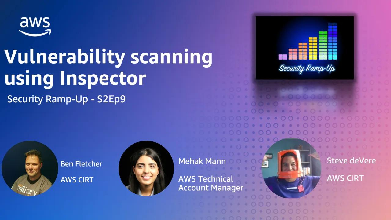 Vulnerability scanning using Inspector | S2Ep9 | Security Ramp-Up