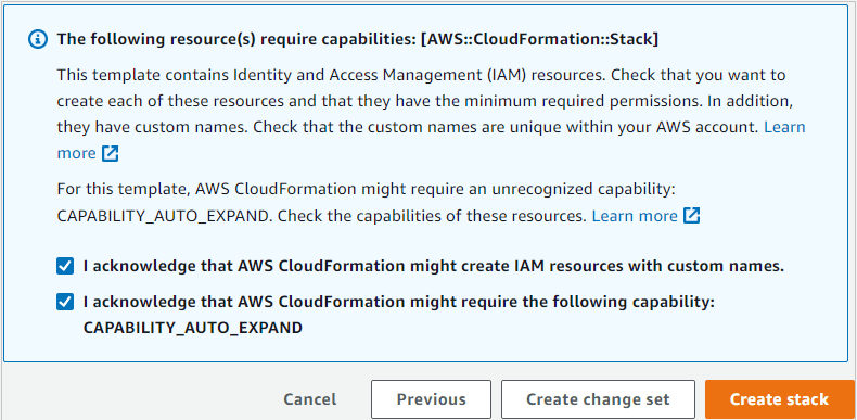 A prompt showing that you need to acknowledge additional capability before deploying the CloudFormation stack
