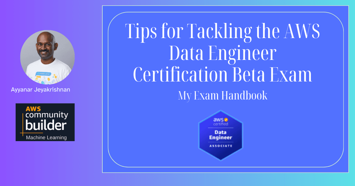 Strategic Tips for Tackling the AWS Data Engineer Certification Exam