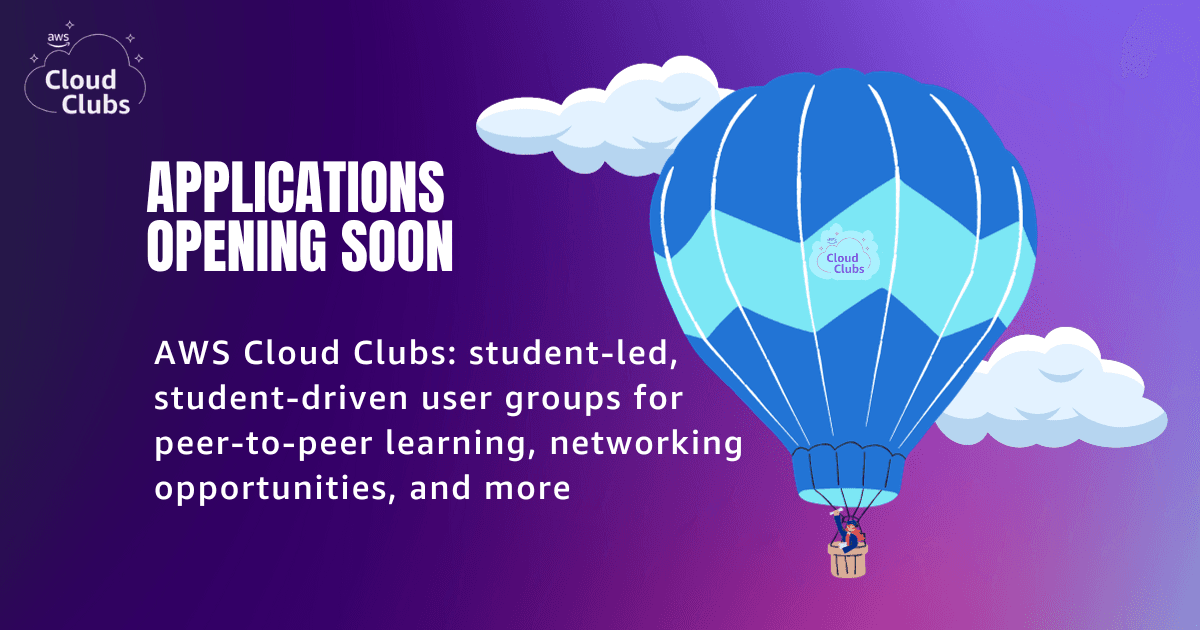 AWS Cloud Club Captains Cohort Opens for Applications Feb 5