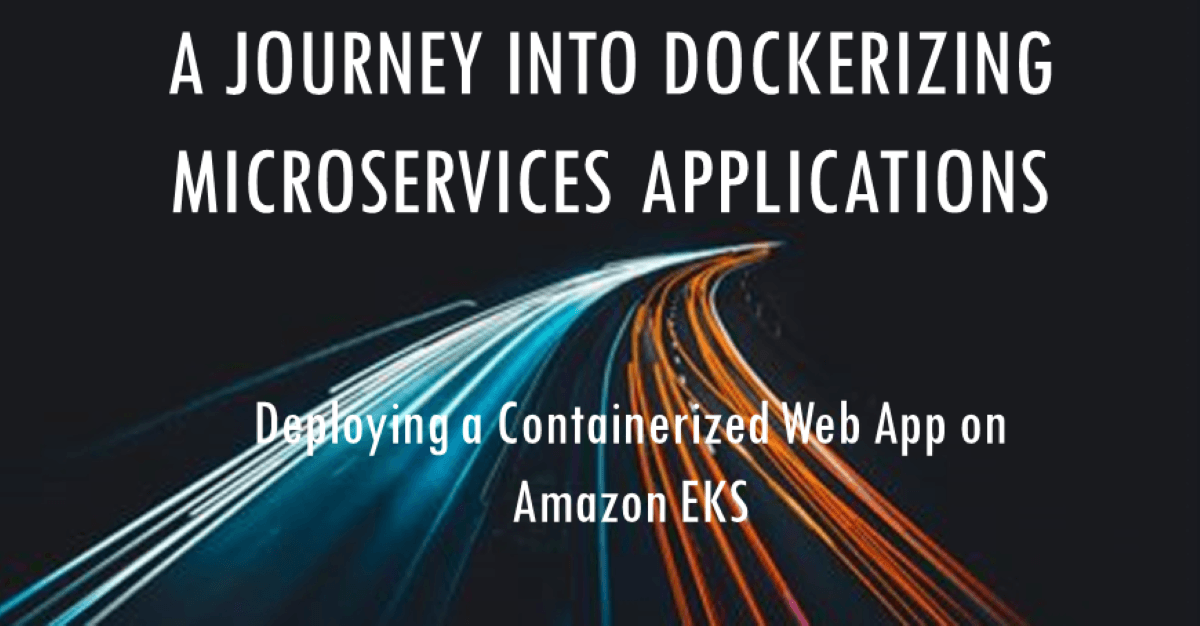 Deploying a Containerized Web App on Amazon EKS