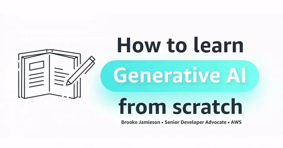 How to Learn Generative AI from Scratch