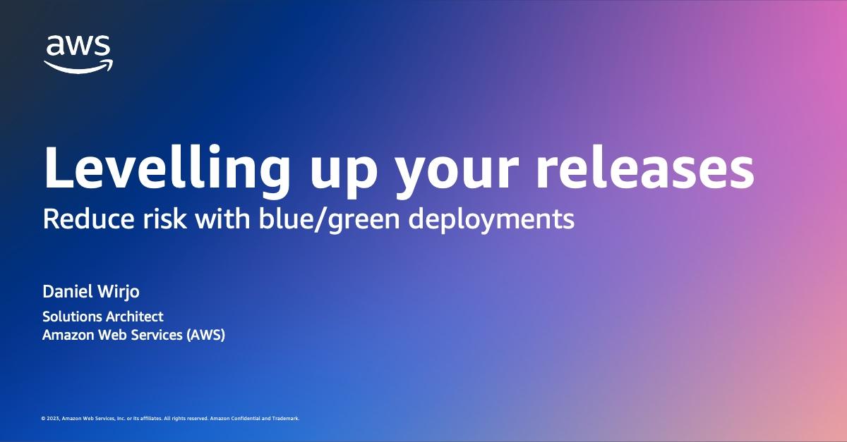 Levelling up Your Releases: Reduce Risk with Blue/Green Deployments