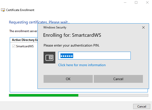 Image showing a prompt to enter the authentication PIN for the smart card when enrolling a certificate on the smart card